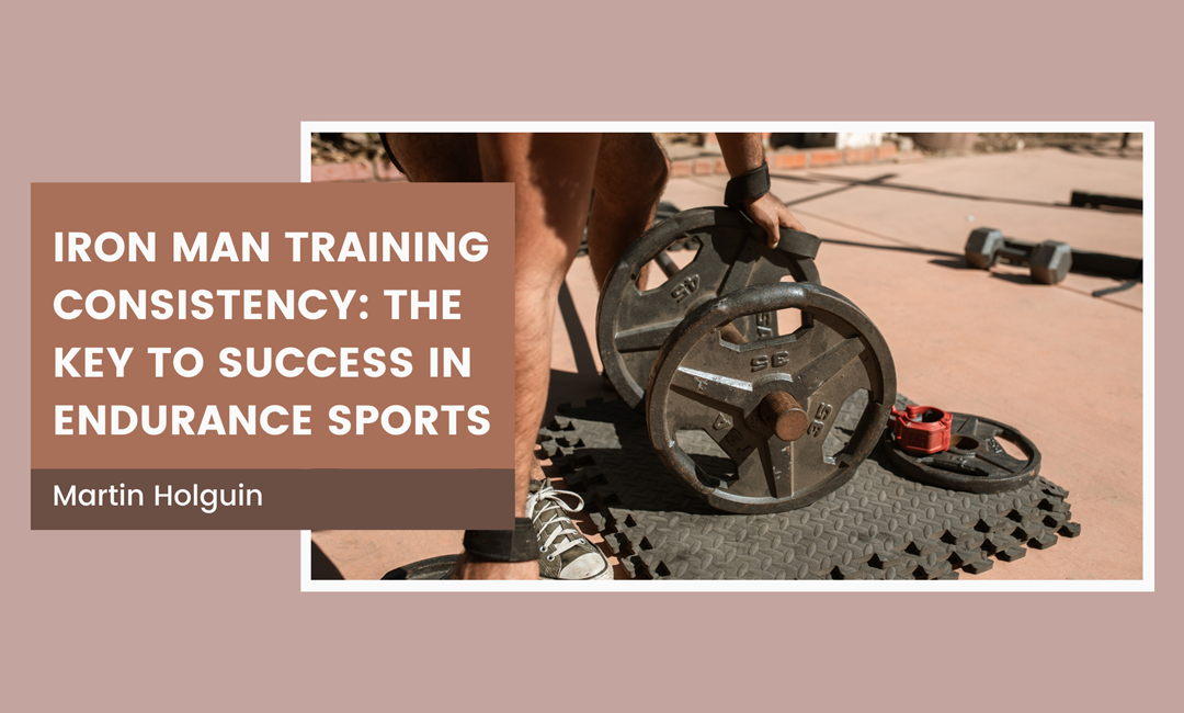 Iron Man Training Consistency: The Key to Success in Endurance Sports